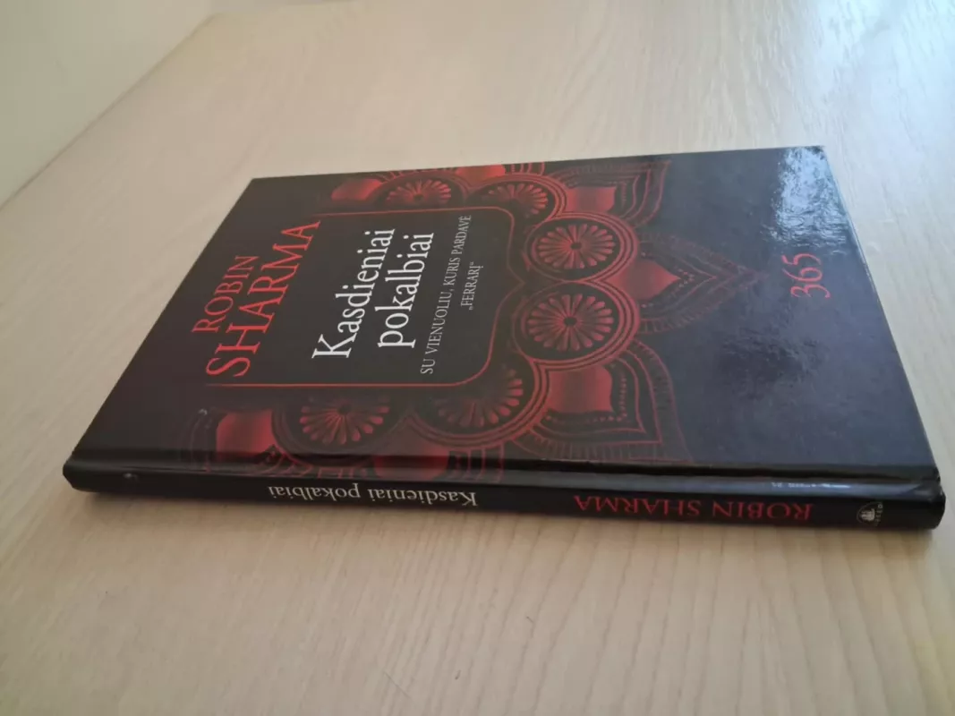 Kasdieniai pokalbiai su vienuoliu, kuris pardavė ,,Ferrarį" - Robin Sharma, knyga 3