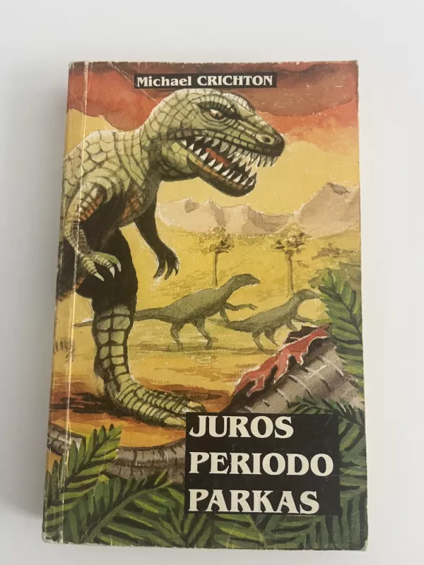 Juros periodo parkas - Michael Crichton, knyga 2