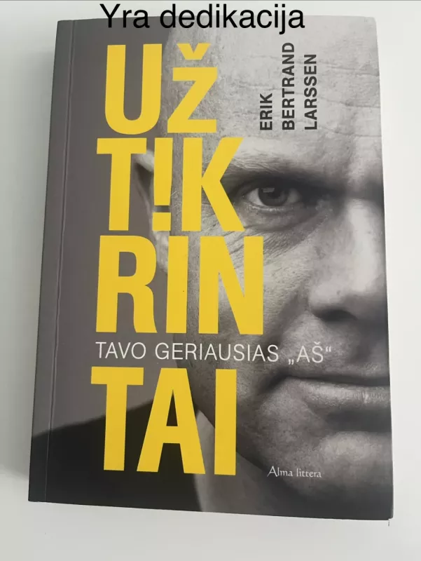 Užtikrintai. Tavo geriausias „aš“ - Erik Bertrand Larssen, knyga 2