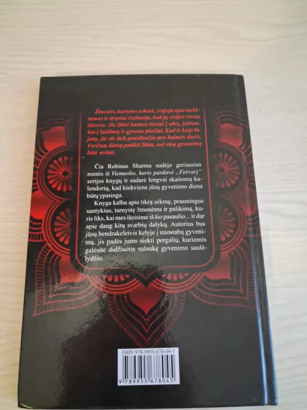 Kasdieniai pokalbiai su vienuoliu, kuris pardavė ,,Ferrarį" - Robin Sharma, knyga 4
