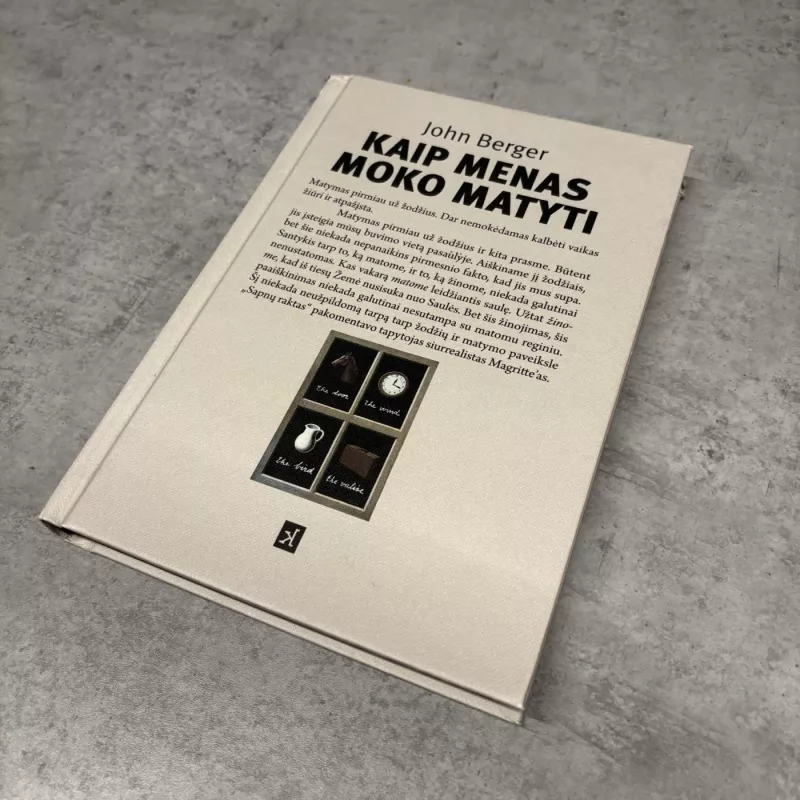 Kaip menas moko matyti - Berger John, Dibb Mike, Blomberg Sven, knyga 2