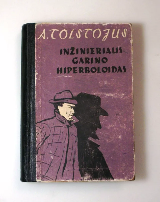 Inžinieriaus Garino hiperboloidas - Aleksejus Tolstojus, knyga 2