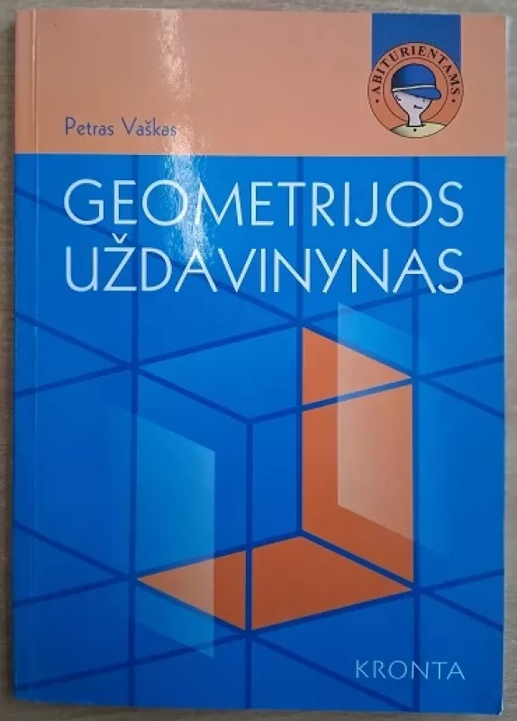 Geometrijos uždavinynas - Petras Vaškas, knyga 2