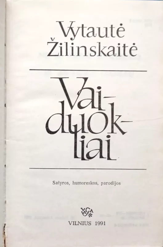 Vaiduokliai - Vytautė Žilinskaitė, knyga 6