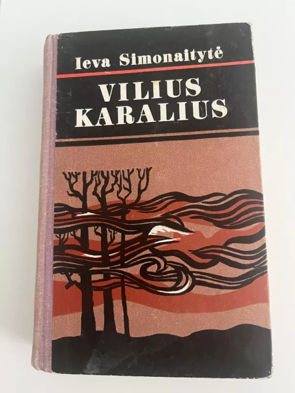 Vilius Karalius - Ieva Simonaitytė, knyga 2