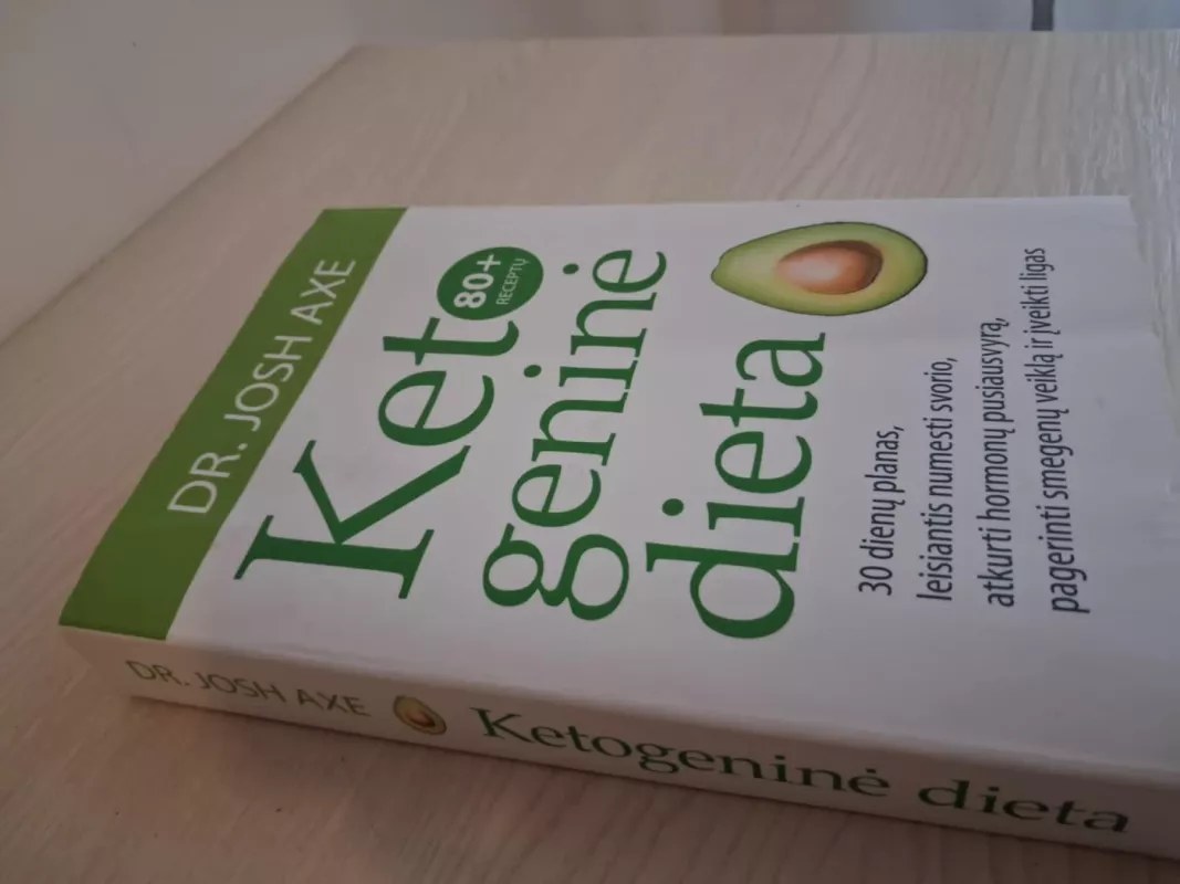 Ketogeninė dieta - Josh Axe, knyga 4