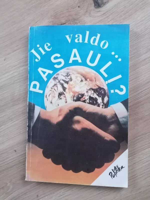 Jie valdo PASAULĮ - Keli autoriai, knyga 2