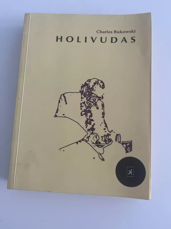 Holivudas - Charles Bukowski, knyga 2