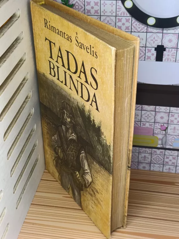 Tadas Blinda - Rimantas Šavelis, knyga 4