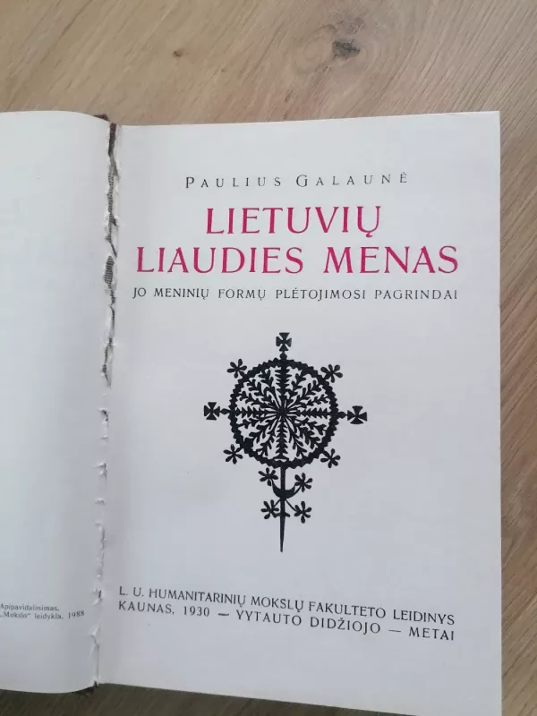 Lietuvių liaudies menas ir jo meninių formų plėtojimosi pagrindai. - Paulius Galaunė, knyga 2