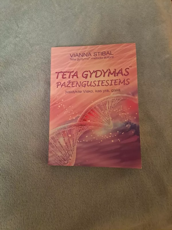 TETA GYDYMAS PAŽENGUSIESIEMS - Stibal Vianna, knyga 2