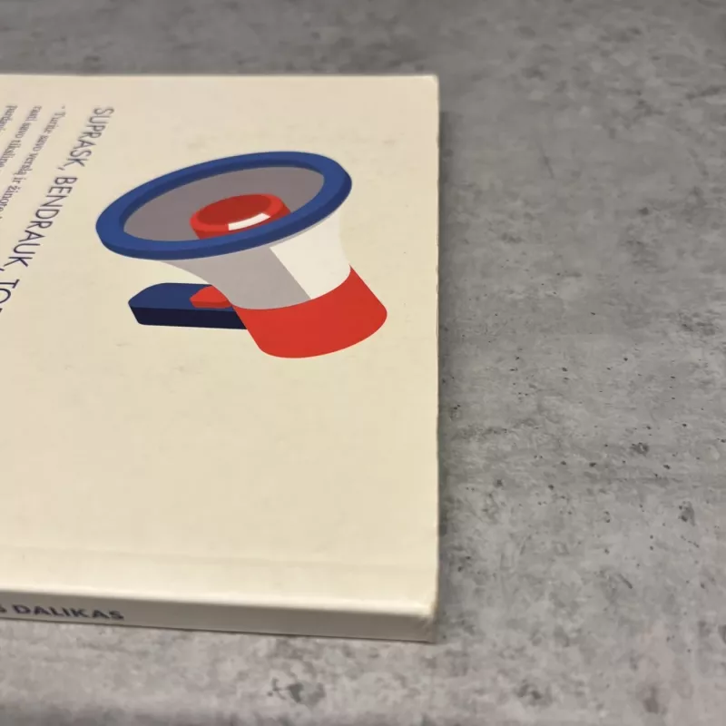 Reklama, kuri patinka. Išmok maksimaliai išnaudoti „Facebook“ galimybes. - Aidis Dalikas, knyga 4