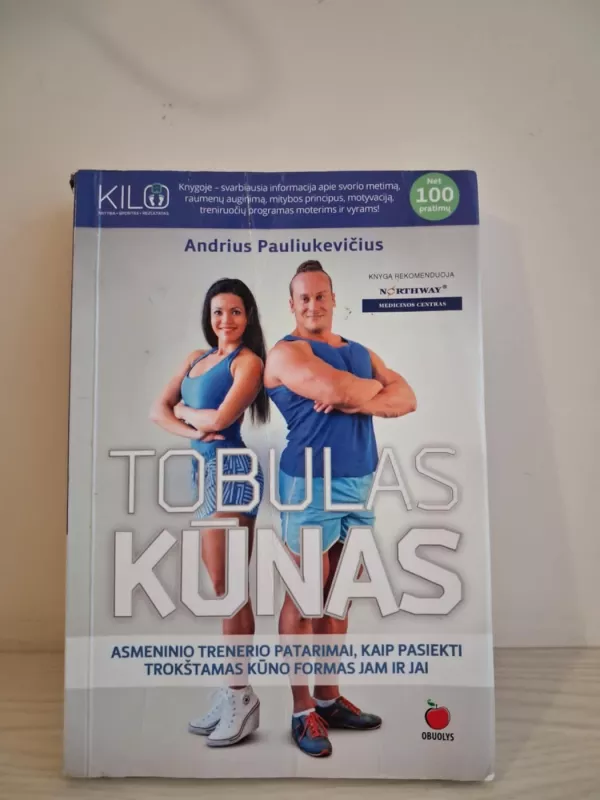 Tobulas kūnas - Andrius Pauliukevičius, Ilka Rae Adams, knyga 6