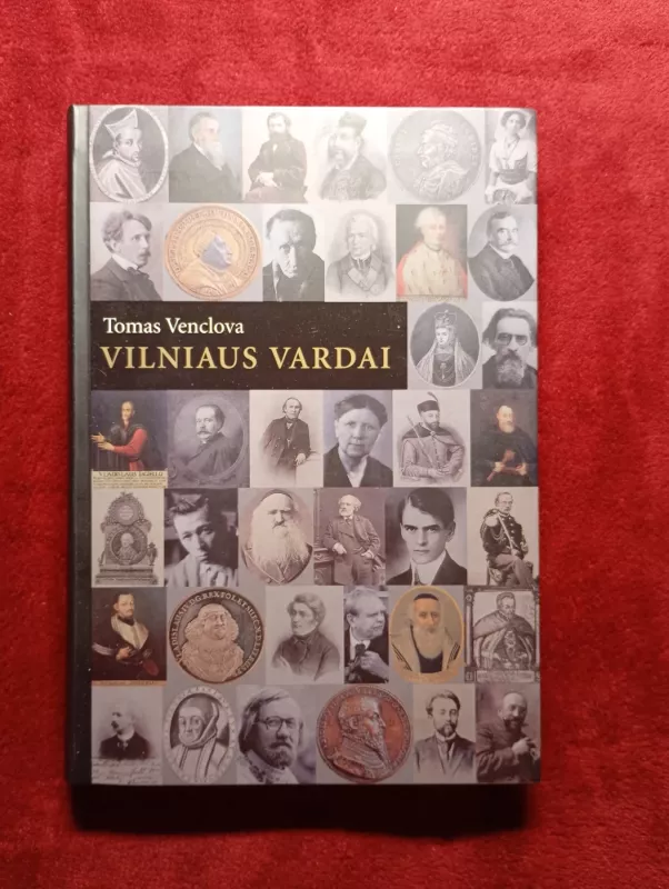 Vilniaus vardai - Tomas Venclova, knyga 2