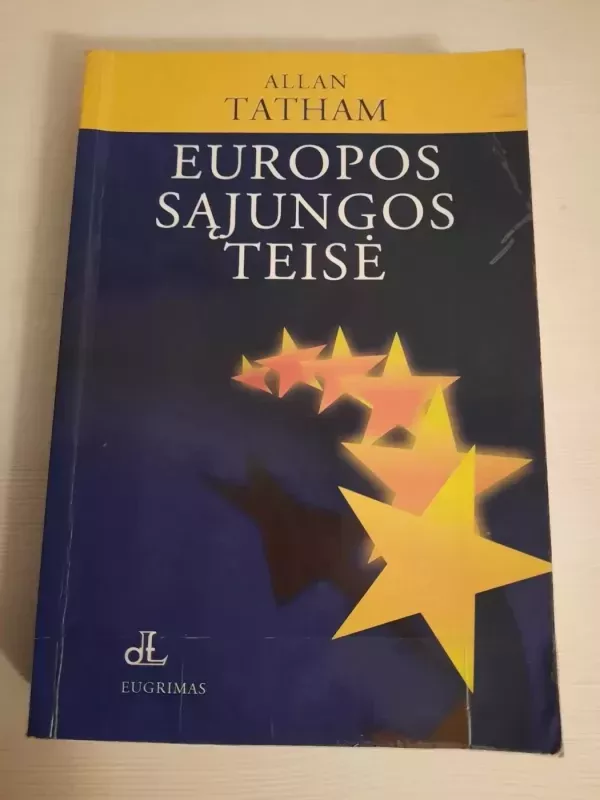 Europos sąjungos teisė - Allan Tatham, knyga 2