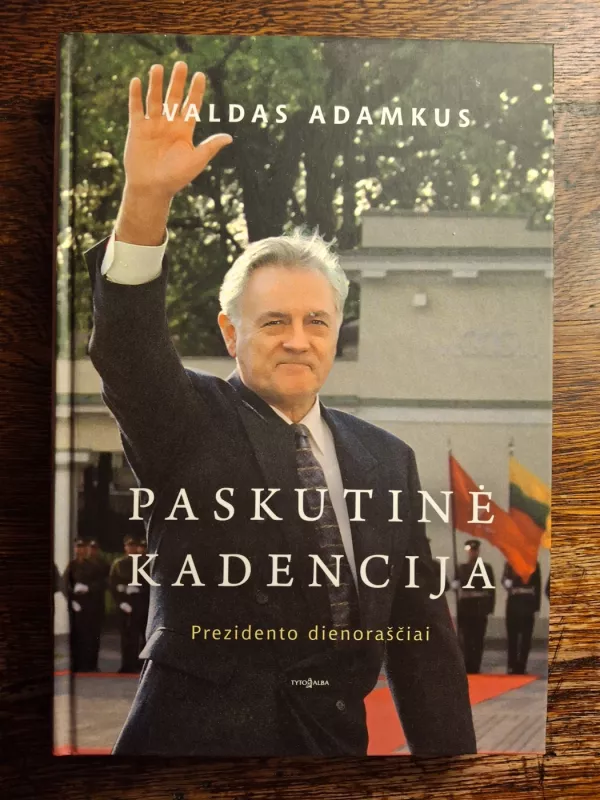 Paskutinė kadencija - Valdas Adamkus, knyga 2