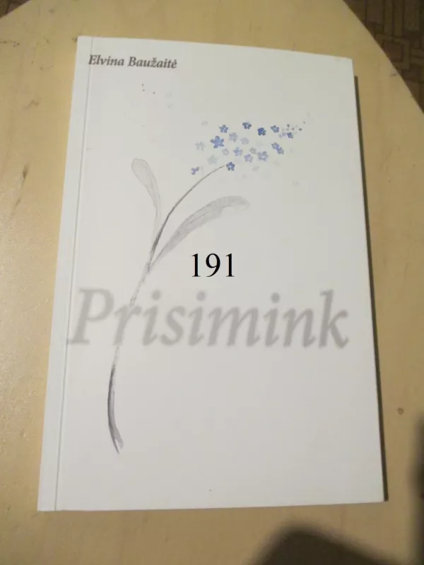 Prisimink (esu) - Evelina Baužaitė, knyga 2