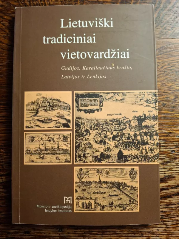 Lietuviški tradiciniai vietovardžiai - Marija Razmukaitė, Aistė Pangonytė, knyga 2