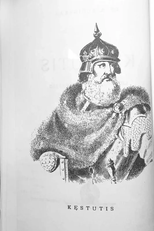 Kęstutis, Lietuvos istoriografija - Antanas Kučinskas, knyga 6