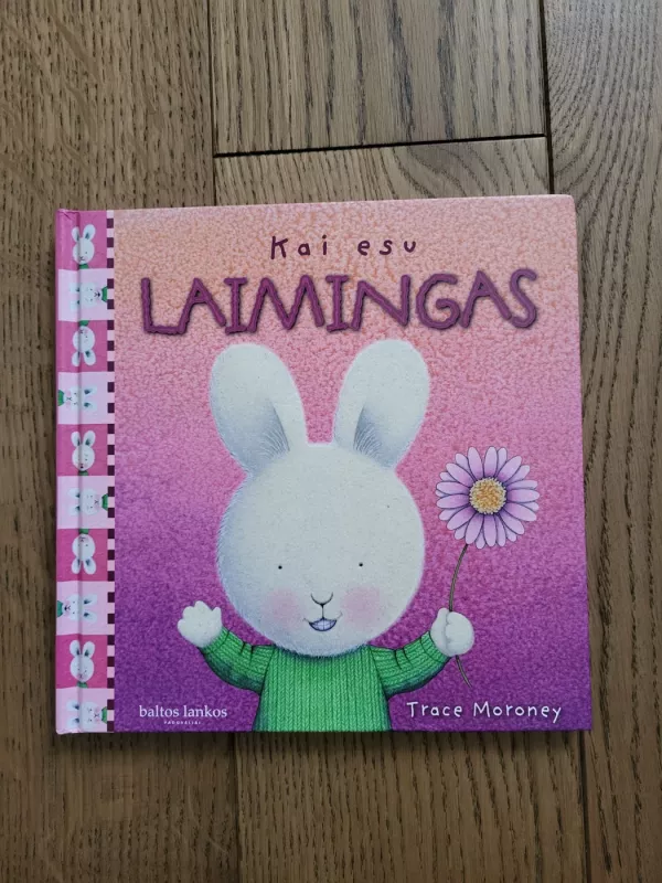 Kai esu laimingas - Trace Moroney, knyga 2