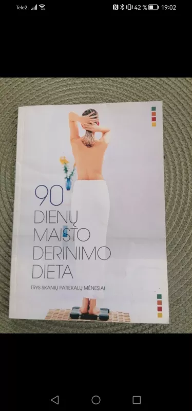 90 dienų maisto derinimo dieta: trys skanių patiekalų mėnesiai - Breeda Hrobat, Mojca  Poljanšek, knyga 2