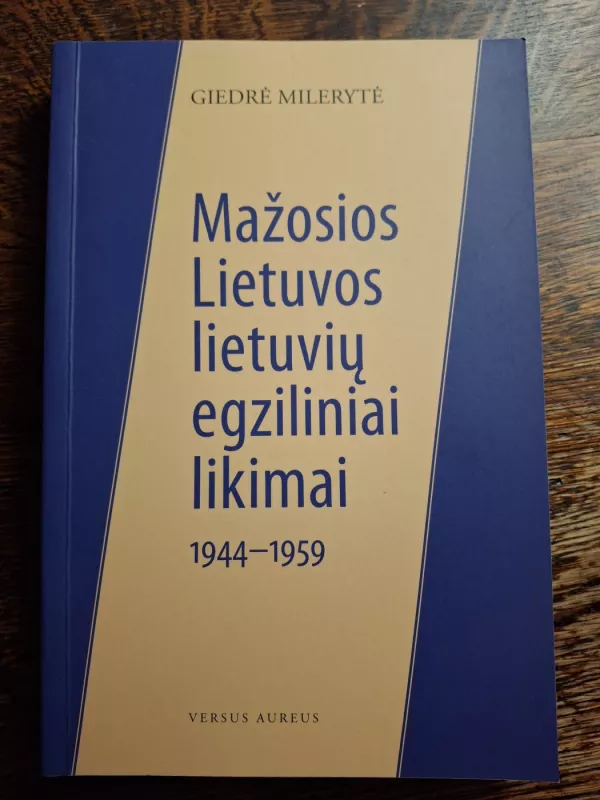 Mažosios Lietuvos lietuvių egzotiniai likimai - Giedrė Milerytė-Japertienė, knyga 2