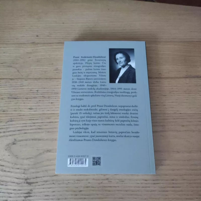 Lietuvių šventės. Tradicijos, papročiai, apeigos - Pranė Dundulienė, knyga 3