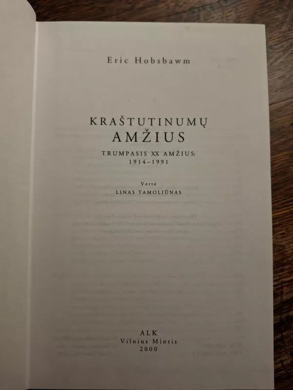 Kraštutinumų amžius: trumpasis XX amžius (1914-1991) - Eric Hobsbawm, knyga 6