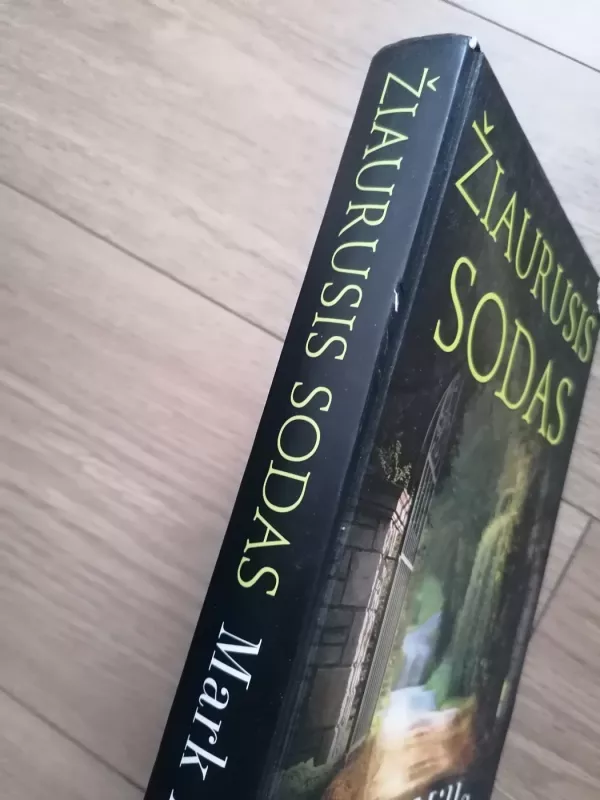 Žiaurusis sodas - Mark Mills, knyga 6