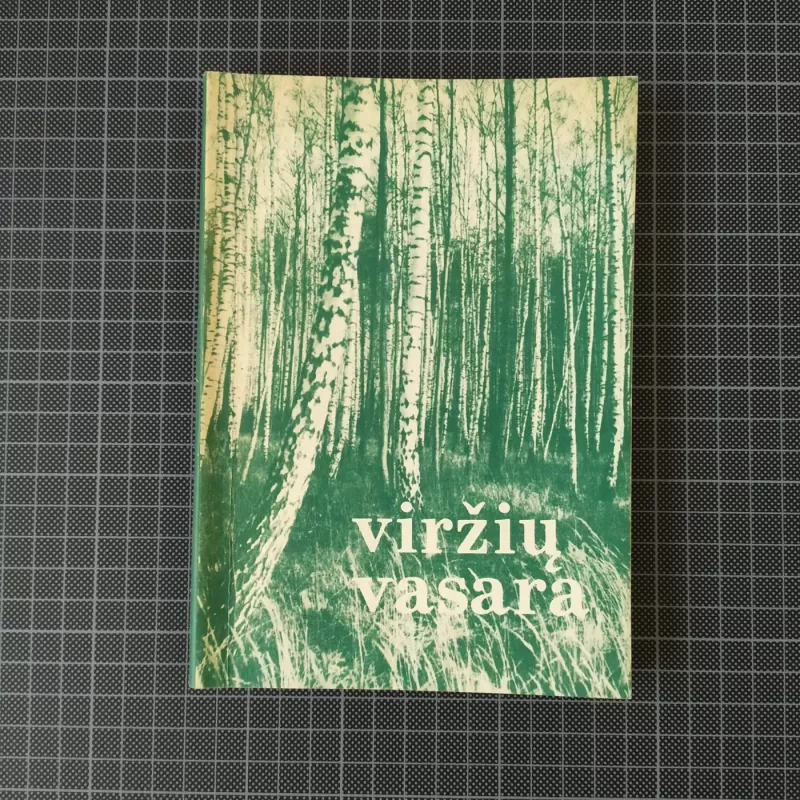 Viržių vasara (II knyga) - Autorių Kolektyvas, knyga 3