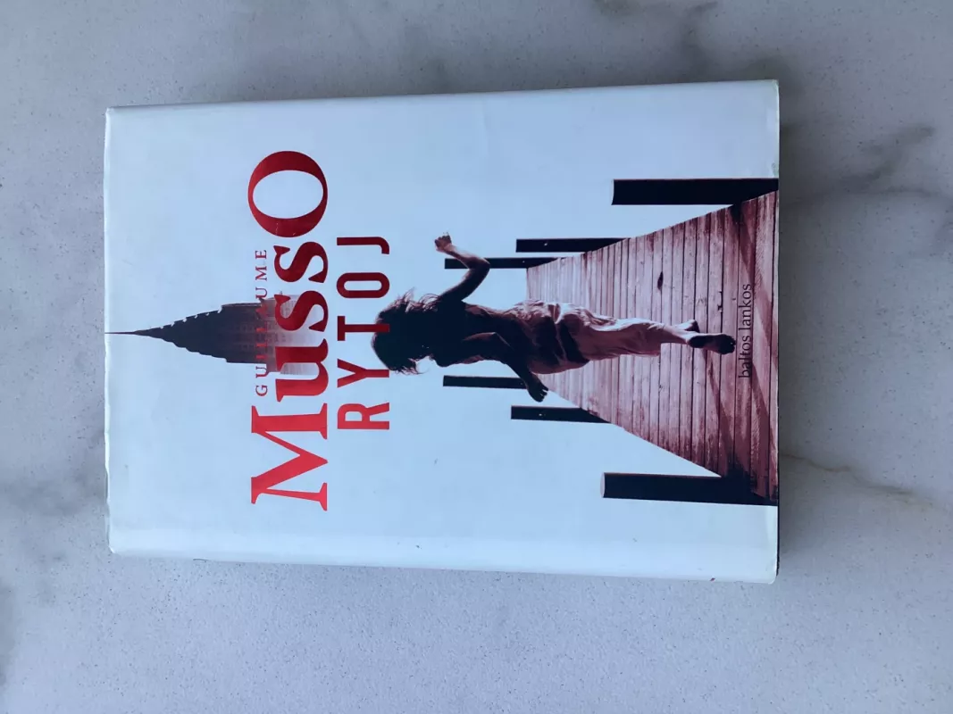 Rytoj - Guillaume Musso, knyga 3