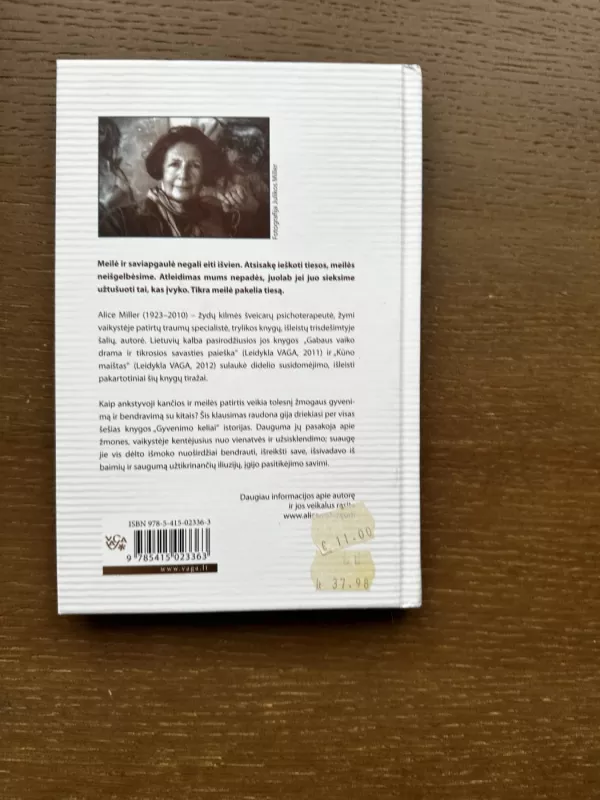 Gyvenimo keliai - Alice Miller, knyga 5