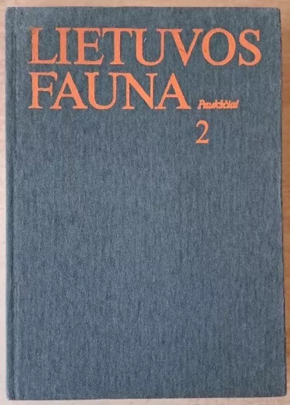 Lietuvos fauna. Paukščiai. 2 dalis - V. Logminas, ir kiti , knyga 2