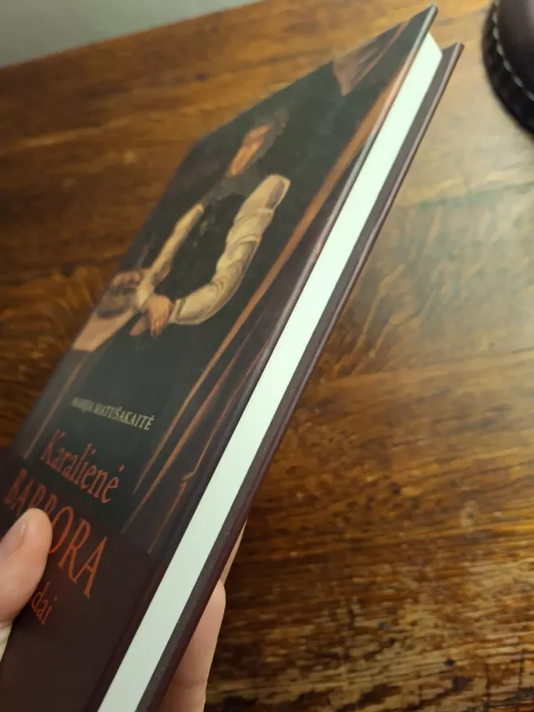 Karalienė Barbora ir jos atvaizdai - Matušakaitė, Marija, knyga 5