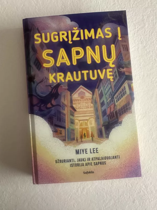 Sugrįžimas į sapnų krautuvę - Miye Lee, knyga 2