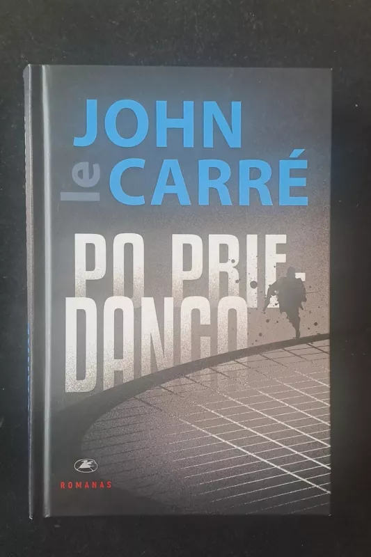 Nepatogi tiesa | Po priedanga | Sidabrė - John le Carre, knyga 4