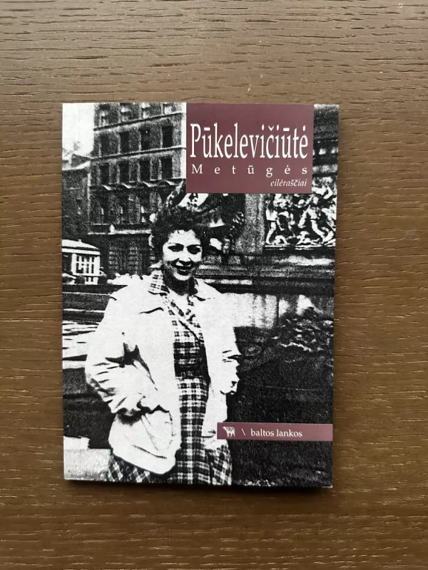 Eilėraščių rinkinys „METŪGĖS“ - Birutė Pūkelevičiūtė, knyga 2