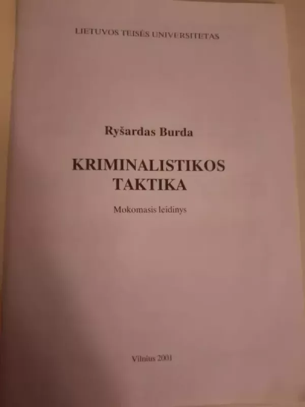 Kriminalistikos taktika - Ryšardas Burda, knyga 4