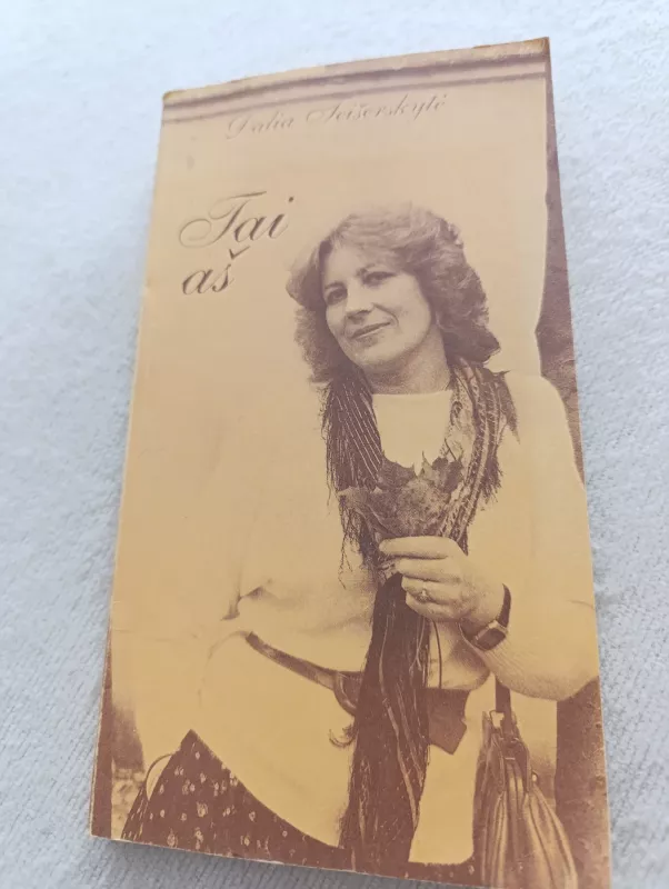Tai aš - Dalia Teišerskytė, knyga 2