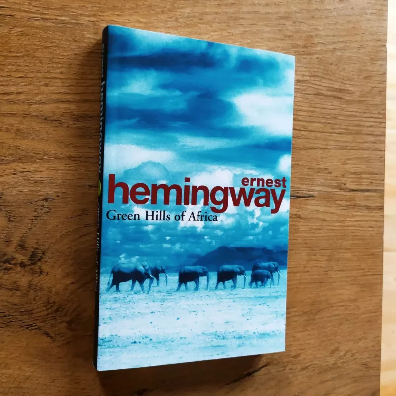 Green Hills of Africa - Ernest Hemingway, knyga 2