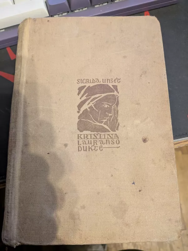 Kristina Lauranso duktė (III tomas) - Sigrid Undset, knyga 2