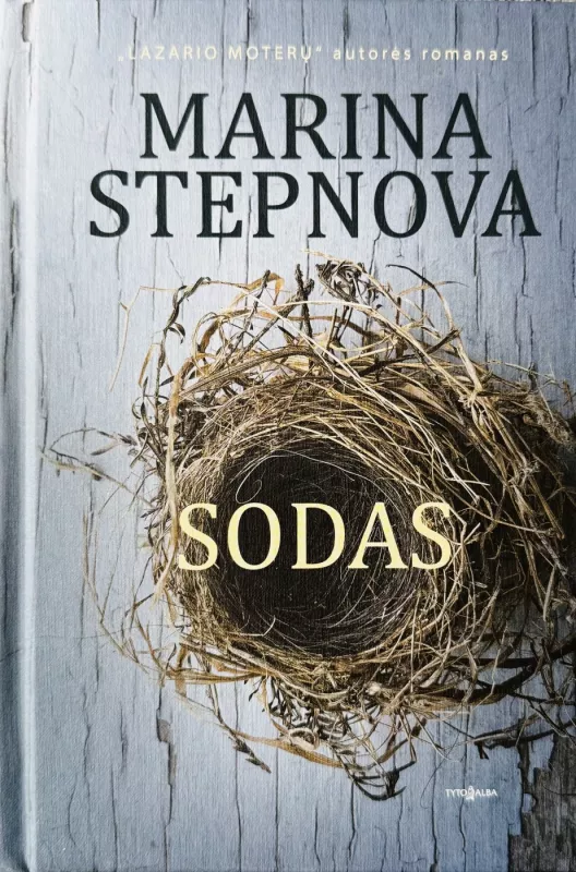 Sodas - Marina Stepnova, knyga 2