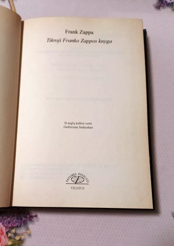 Tikroji Franko Zappos knyga - Frank Zappa, knyga 3
