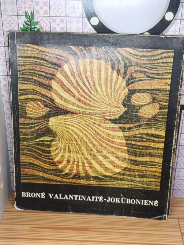 Bronė Valantinaitė-Jakūbonienė - T. Sakalauskas, knyga 2