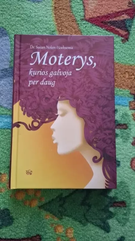 Moterys kurios galvoja per daug - Susan Nolen-Hoeksema, knyga 2