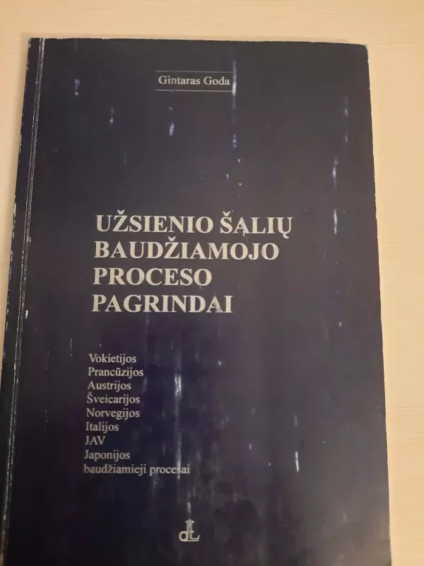Užsienio šalių baudžiamojo proceso pagrindai - Gintaras Goda, knyga 2