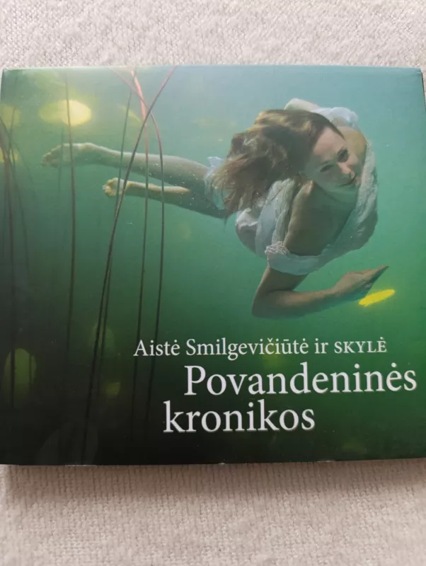 Aistė Smilgevičiūtė Ir Skylė - Povandeninės Kronikos - Aistė Smilgevičiūtė ir Skylė, plokštelė 2