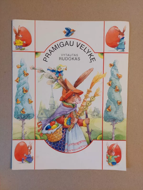 V.Rudokas Pramigau velykę - Vytautas Rudokas, knyga 2