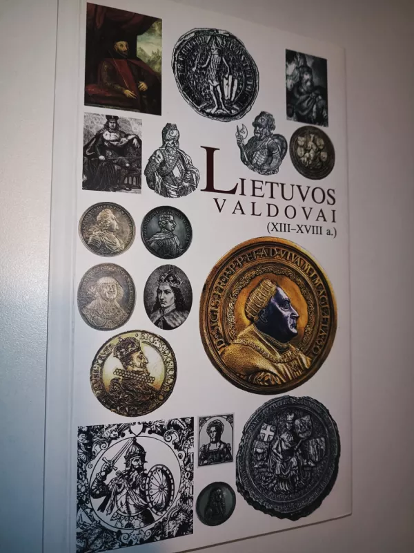 Lietuvos valdovai (XIII-XVIII a.) - Vytautas Spečiūnas, knyga 2