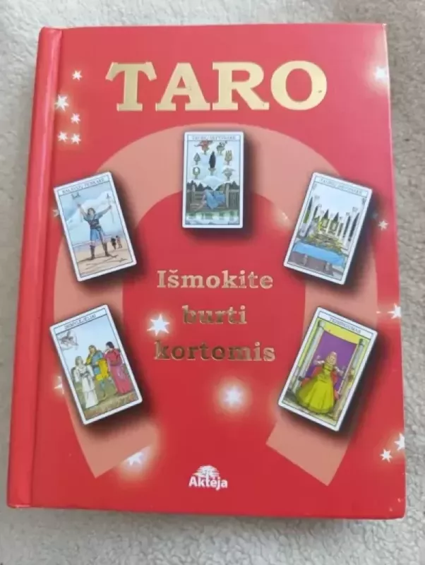 Taro ismokite burt kortomis - Juliet Sharman-Burke, knyga 2